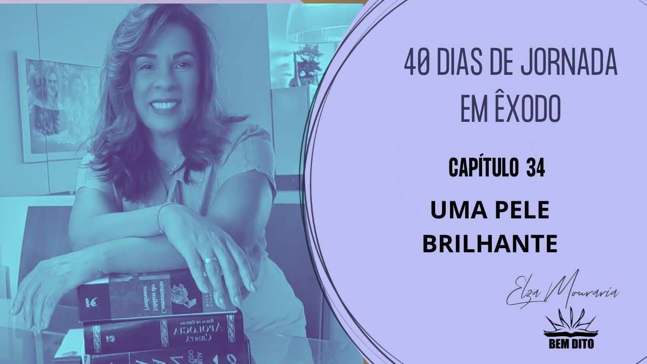ÊXODO 34 - UMA PELE BRILHANTE  (O rosto de Moisés resplandece) #teologiaparatodos #bemdito