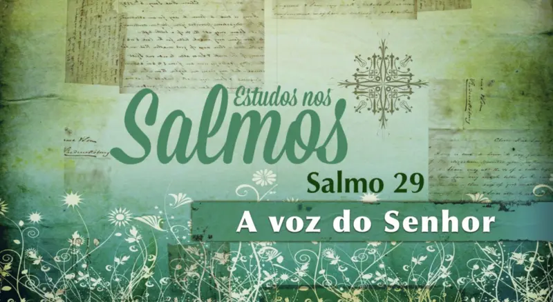 salmos-29-estudo-curso-biblia-comentada-rodrigo-silva